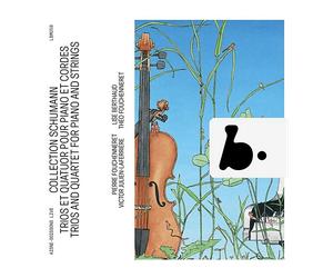 - Pierre Fouchenneret, Théo Fouchenneret, Lise Berthaud - Schumann Collection - Trii e Quartetti per Pianoforte - CD