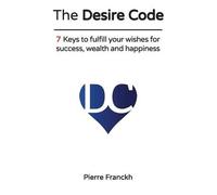 Pierre Franckh The Desire Code (Tascabile)