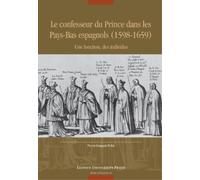 Pierre-Francois Le confesseur du Prince dans les Pays-Bas espagnols (Tascabile)
