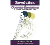 Pierre Frank Revolution and Counterrevolution in Europe From 1918 to (Tascabile)
