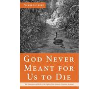 Pierre Gilbert God Never Meant for Us to Die (Copertina rigida)