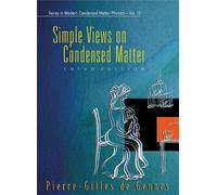 Pierre-gilles De Simple Views On Condensed Matter (Third Ed (Copertina rigida)