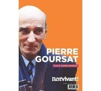 Pierre Goursat: Tout simplement