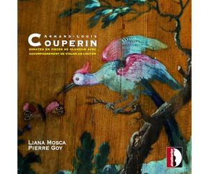 Pierre Goy; Liana Mosca - Armand-Louis Couperin: Sonates en pieces de clavecin avec accompagnement de violon ad libitum