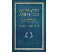 Pierre Grimes Socrates and Jesus (Tascabile)