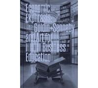Pierre Guillet De Monthoux Economic Ekphrasis (Tascabile)