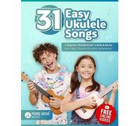 Pierre Hache 31 Easy Ukulele Songs (Tascabile)