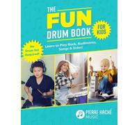 Pierre Hache The Fun Drum Book for Kids (Tascabile)