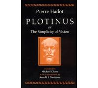 Pierre Hadot Plotinus or the Simplicity of Vision (Tascabile)