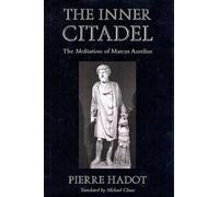 Pierre Hadot The Inner Citadel (Tascabile)