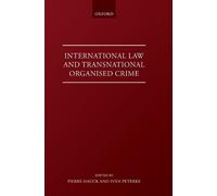 Pierre Hauck International Law and Transnational Organised Cr (Copertina rigida)