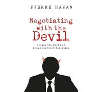 Pierre Hazan Negotiating with the Devil (Copertina rigida)