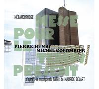 Pierre Henry Metamorphose: Messe Pour Le Temps Present (CD)
