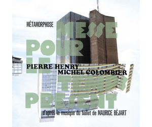 Pierre Henry Metamorphose: Messe Pour Le Temps Present (CD)