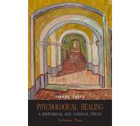 Pierre Janet Psychological Healing (Tascabile)