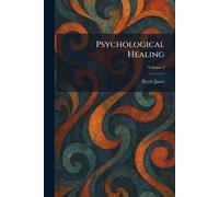 Pierre Janet Psychological Healing (Tascabile)