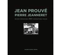 Pierre Jeanneret Jean Prouvé & Pierre Jeanneret: BCC Demoun (Copertina rigida)