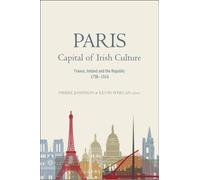 Pierre Joannon Paris - Capital of Irish Culture (Copertina rigida)