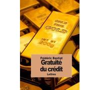 Pierre-Joseph Proudhon Frédéric Bastiat Gratuité du crédit (Tascabile)