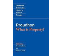 Pierre-Joseph Proudhon Proudhon: What is Property? (Tascabile)