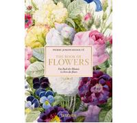 Pierre-Joseph Redouté. The book of flowers. Ediz. inglese, france