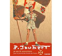 Pierre Joubert: 50 ans de couvertures pour le journal des Scouts de France