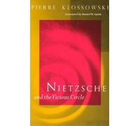 Pierre Klossowski Nietzsche and the Vicious Circle (Tascabile)