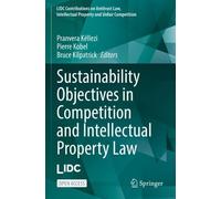 Pierre Kobel Sustainability Objectives in Competition and Intellectu (Tascabile)