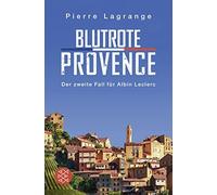Pierre Lagrange Blutrote Provence: Ein Fall für Commissaire Leclerc (Tascabile)