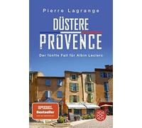Pierre Lagrange Düstere Provence: Ein neuer Fall für Albin Leclerc ( (Tascabile)