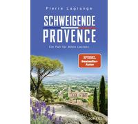 Pierre Lagrange Schweigende Provence: Ein Fall für Albin Leclerc D (Tascabile)