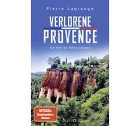 Pierre Lagrange Verlorene Provence: Der perfekte Urlaubskrimi mit Pr (Tascabile)