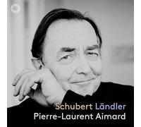 Pierre-Laurent Aimard: Schubert - Landler