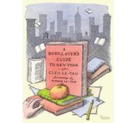 Pierre Le-Tan Cleo Le-Tan A Book Lover's Guide to New York (Copertina rigida)