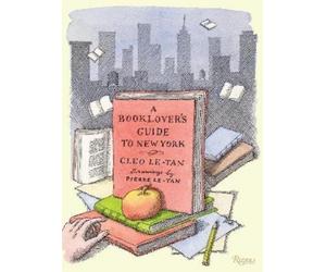 Pierre Le-Tan Cleo Le-Tan A Book Lover's Guide to New York (Copertina rigida)