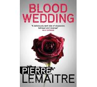 Pierre Lemaitre Blood Wedding (Tascabile)