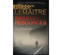 Pierre Lemaitre Inhuman Resources (Tascabile)