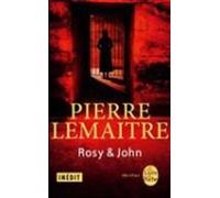 Pierre Lemaitre Rosy et John (Tascabile)