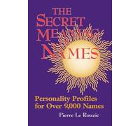 Pierre Leruzic Pierre Le Rouzic Secret Meaning of Names (Tascabile)