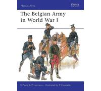 Pierre Lierneux Ronald Pawly The Belgian Army in World War I (Tascabile)