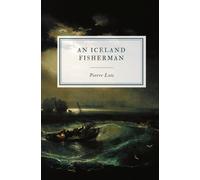 Pierre Loti An Iceland Fisherman (Tascabile)