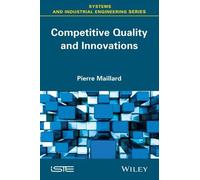 Pierre Maillard Competitive Quality and Innovation (Copertina rigida)