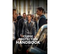 Pierre Månsson The Close Protection Handbook (Copertina rigida)