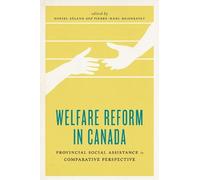 Pierre-Marc Daigneault Welfare Reform in Canada (Tascabile)