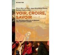 Pierre-Marc de Biasi Voir, croire, savoir (Copertina rigida)