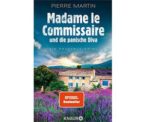 Pierre Martin Madame le Commissaire und die panische Diva: Ein Prove (Tascabile)