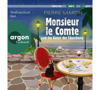 Pierre Martin Monsieur le Comte und die Kunst der Täuschung: Kriminalro (CD MP3)