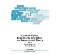 Pierre Meystre Quantum Optics, Experimental Gravity, and Me (Copertina rigida)