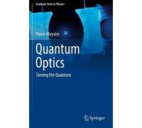 Pierre Meystre Quantum Optics (Tascabile) Graduate Texts in Physics