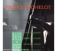 Pierre Michelot - Bass and Bosses